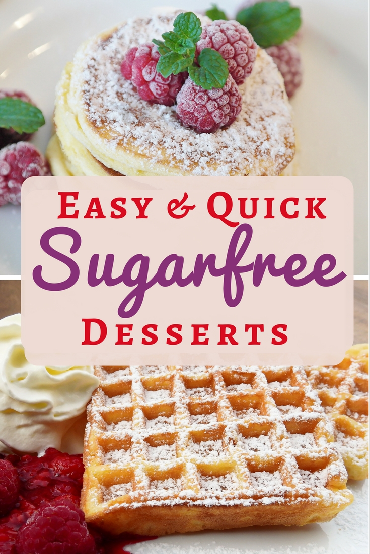 Sugar Free Dessert Recipes - Easy, Simple and Delicious